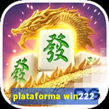 plataforma win222